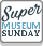 Super Museum Sunday Event